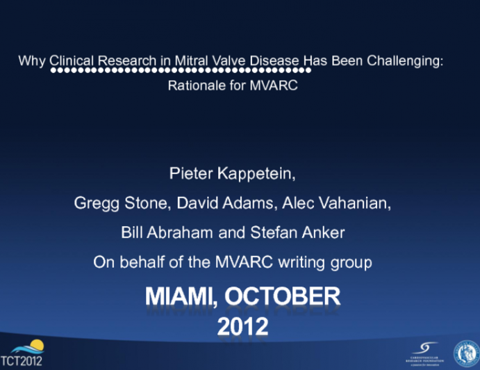 Why Clinical Research in Mitral Valve Disease Has Been Challenging: Rationale for MVARC