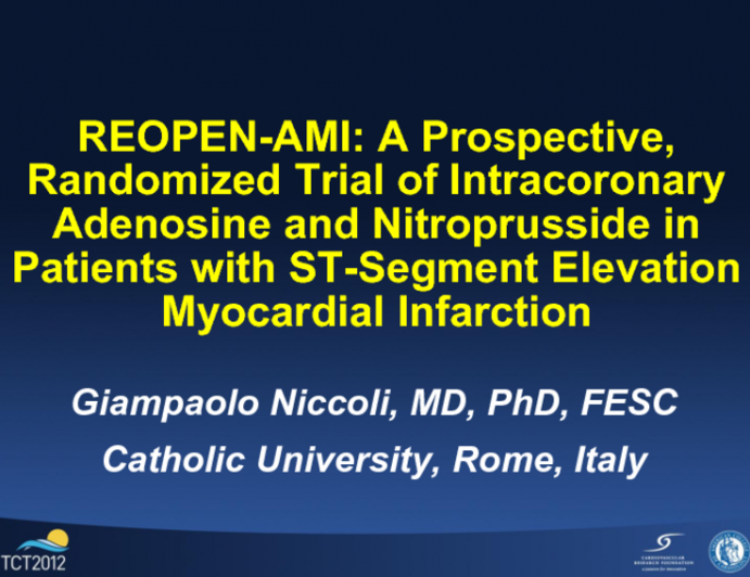 REOPEN-AMI: A Prospective, Randomized Trial of Intracoronary Adenosine and Nitroprusside in Patients with ST-Segment Elevation Myocardial Infarction