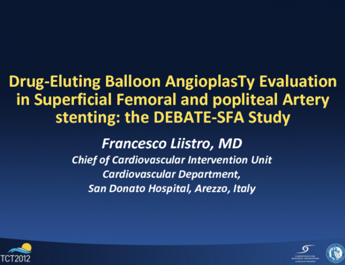 DEBATE-SFA: A Prospective, Randomized Trial of Paclitaxel Coated Balloon Angioplasty Prior to Nitinol Stenting in Patients with SFA and Popliteal Lesions