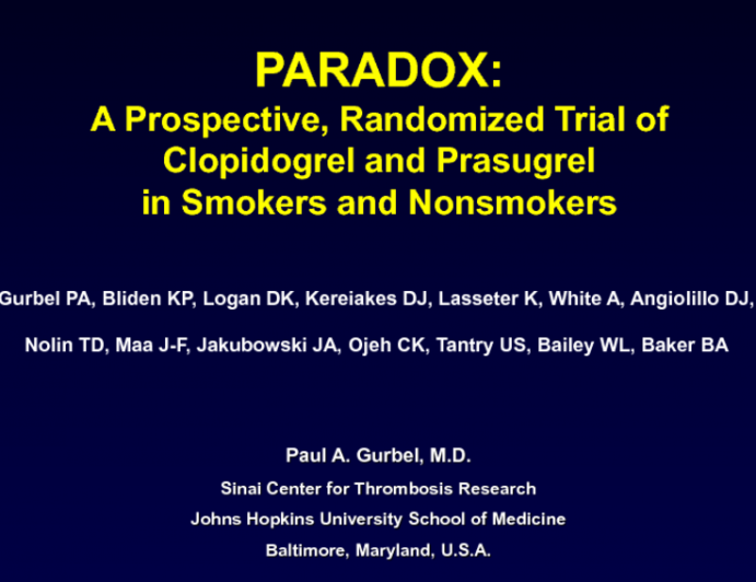 PARADOX: A Prospective, Randomized Trial of Clopidogrel and Prasugrel in Smokers and Non-Smokers