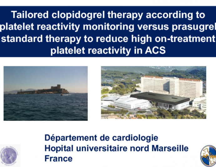 A Prospective, Randomized Trial of Tailored Clopidogrel Therapy vs. Prasugrel in Patients with High On-Treatment Platelet Reactivity