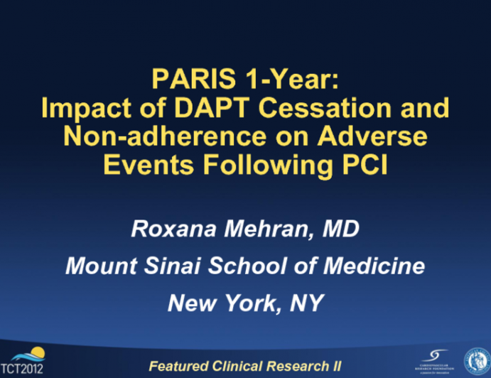 PARIS 1-Year: Impact of DAPT Cessation and Non-adherence on Adverse Events Following PCI