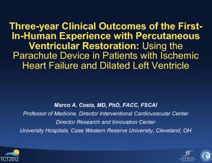 TCT-88: Three-year Clinical Outcomes of the First-In-Human Experience with Percutaneous Ventricular Restoration Using the Parachute Device in Patients with Ischemic Heart...