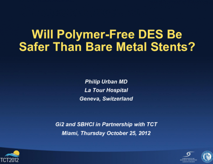 Will Polymer-Free DES Be Safer Than Bare Metal Stents?