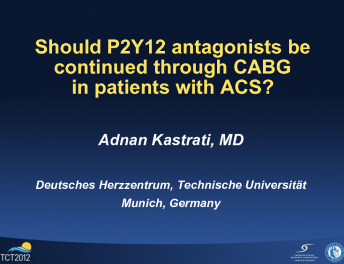 Should P2Y12 Antagonists Be Continued Through CABG in Patients with ACS?