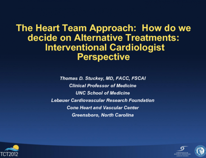 Interventional Cardiologist Perspective