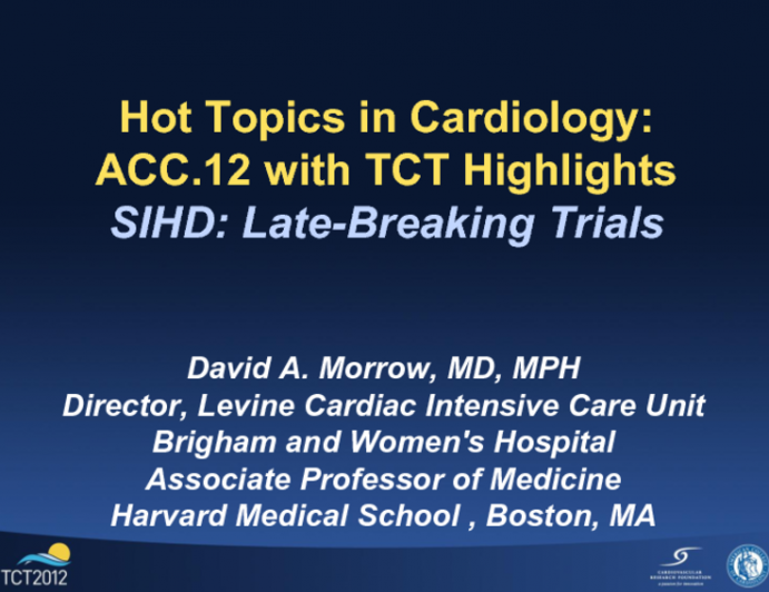 Late Breaking Clinical Trials: CORONARY (On-Pump vs. Off-Pump CABG), CPORT (Nonprimary PCI Without Surgical Backup), ASCERT (CABG vs. PCI), and TRAP2-TIMI 50 (Vorapaxar for...