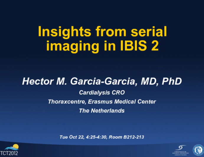 Vignettes on Plaque Stability 2: Insights from Serial Imaging in IBIS II