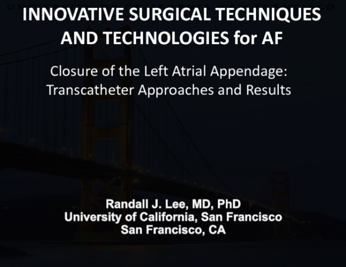 Closure of the Left Atrial Appendage:  Transcatheter Approaches and Results