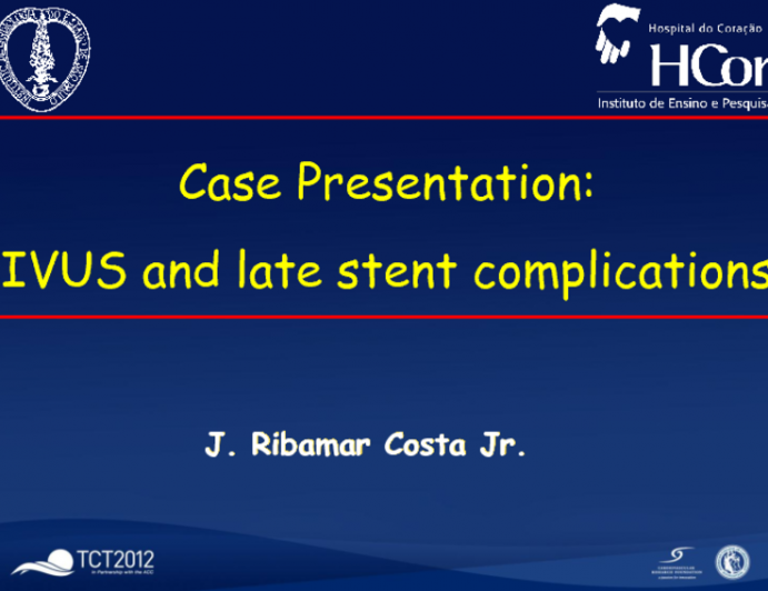 IVUS and Late Stent Complications