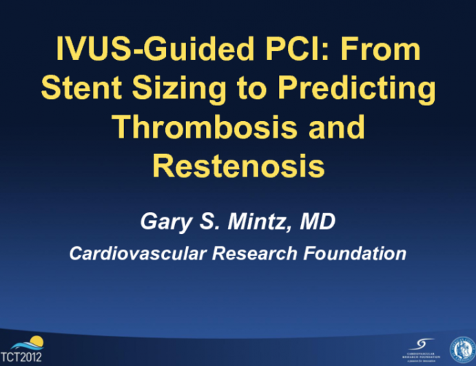 IVUS-Guided PCI: From Stent Sizing to Predicting Thrombosis and Restenosis