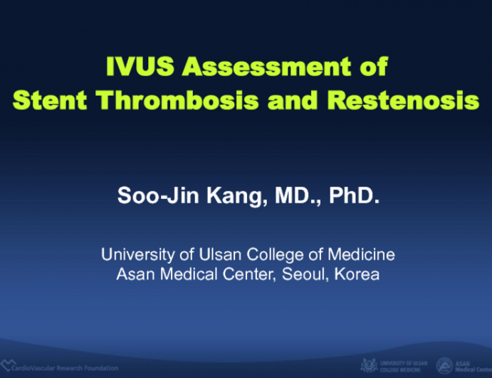 IVUS Assessment of Stent Thrombosis and Restenosis