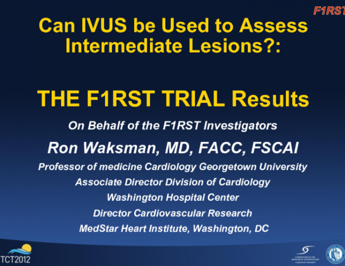 Can IVUS Be Used to Assess Intermediate Lesions? Final FIRST Results