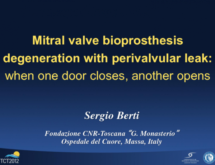 Mitral Valve Bioprosthesis Degeneration with Perivalvular Leak: When One Door Closes, Another Opens