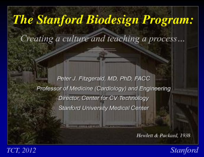 Lessons from the Stanford Biodesign Program: Creating a Culture and Teaching a Process