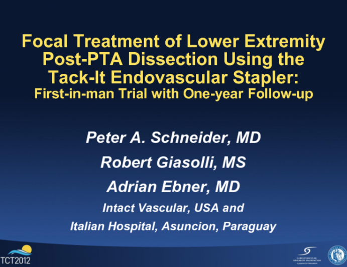 TCT-113: Focal Treatment of Lower Extremity Post-PTA Dissection Using the Tack-It Endovascular Stapler System: First-in-Man Trial with One-Year Follow-up