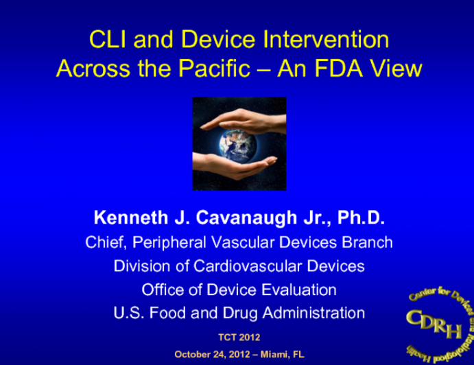 CLI and Device Intervention Across the Pacific: An FDA View