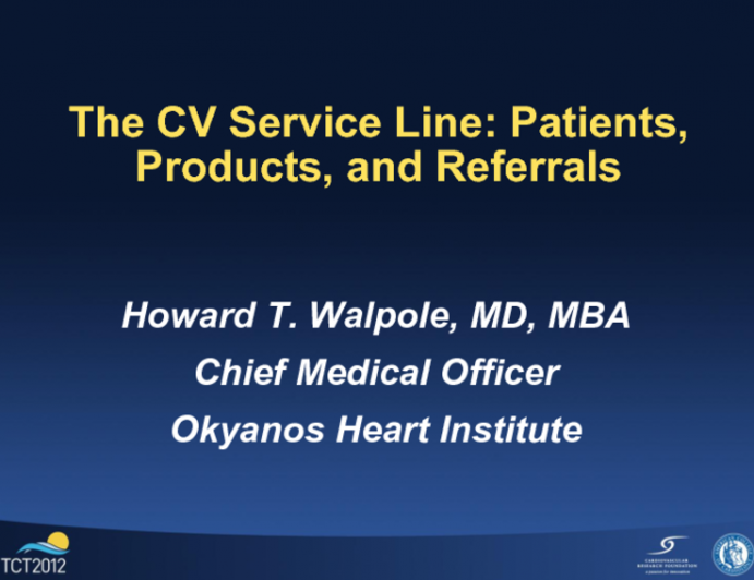 The CV Service Line: Patients, Products, and Referrals