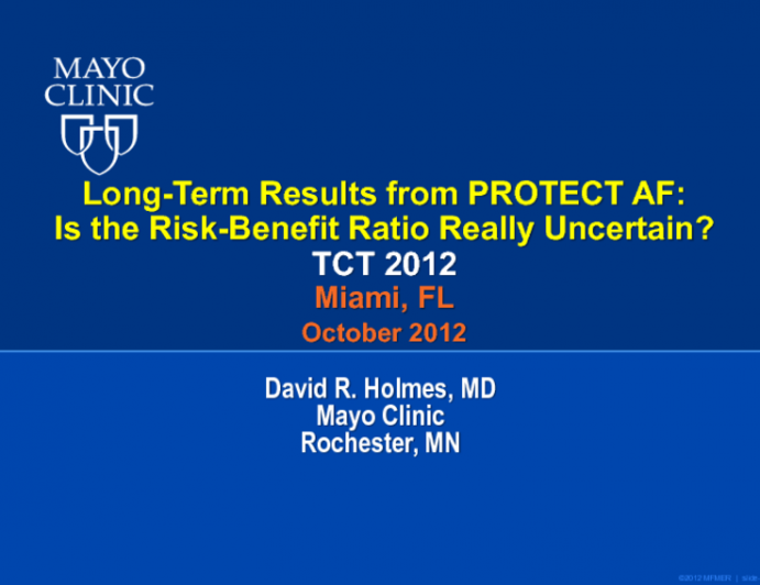 Long-term Results from PROTECT AF: Is the Risk-Benefit Ratio Really Uncertain?