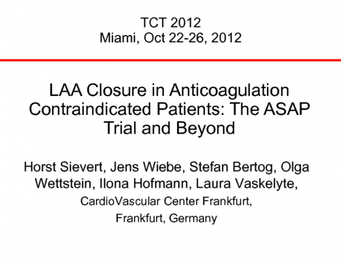 LAA Closure in Anticoagulation Contraindicated Patients: The ASAP Trial and Beyond