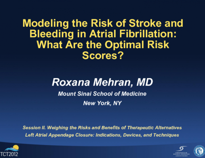 Modeling the Risk of Stroke and Bleeding in Atrial Fibrillation: What Are the Optimal Risk Scores?