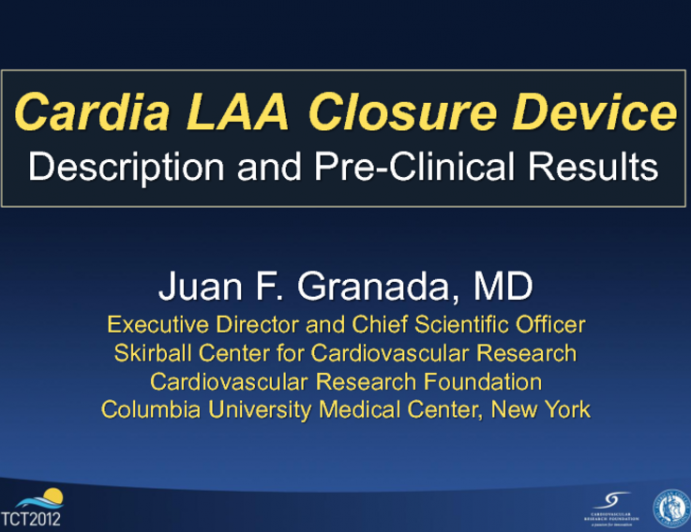 Cardia LAA Closure Device: Description and Preclinical Results