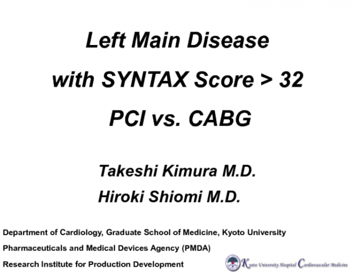 Case 1: Left Main Disease with Syntax Score >32 PCI vs. CABG