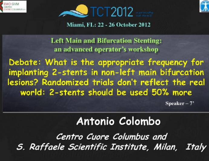 Randomized Trials Don't Reflect the Real World: Two Stents Should Be Used 50% of Bifurcation Lesions or More!