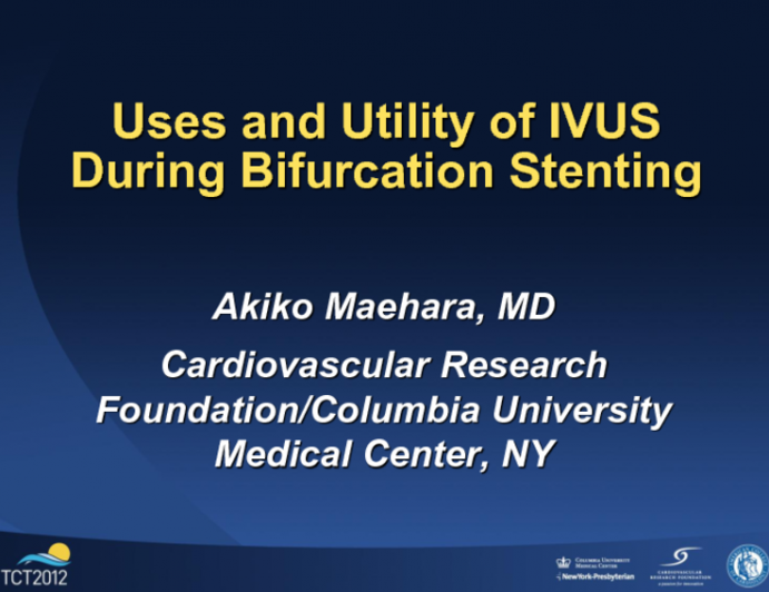 Uses and Utility of IVUS During Bifurcation Stenting