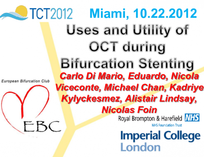 Uses and Utility of OCT During Bifurcation Stenting