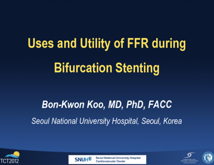 Uses and Utility of FFR During Bifurcation Stenting