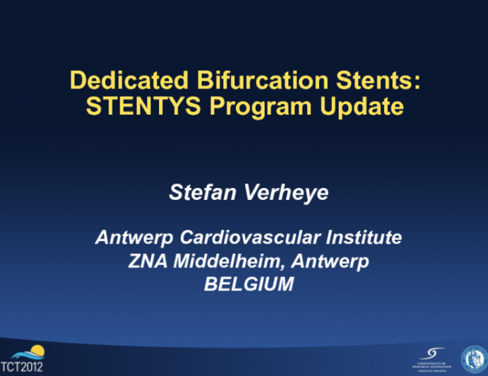 Dedicated Bifurcation Stents: STENTYS Program Update