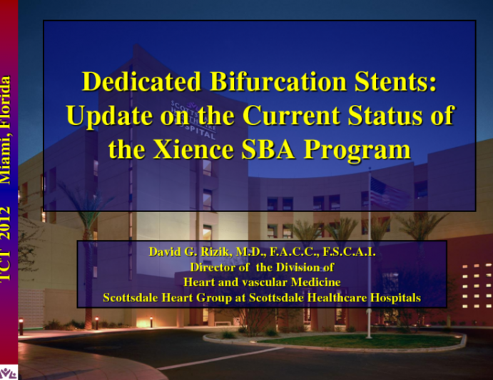 Dedicated Bifurcation Stents: Xience SBA Program Update