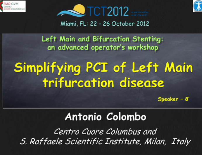 Simplifying PCI of Left Main Trifurcation Disease