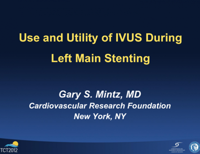 Use and Utility of IVUS During Left Main Stenting