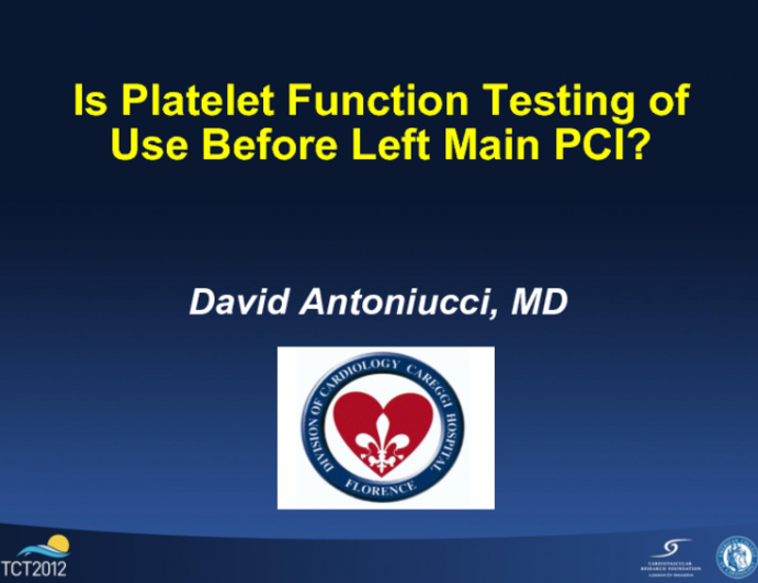 Is Platelet Function Testing of Use Before Left Main PCI?