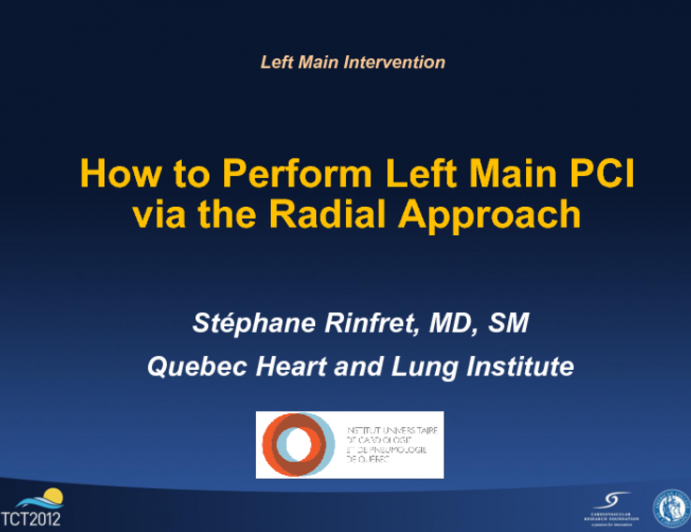 How to Perform Left Main PCI via the Radial Approach