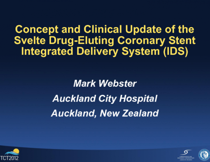 Sirolimus-Eluting Stent (Svelte Medical) Program Update