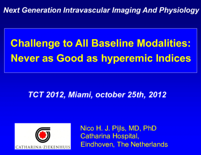 A Challenge to All Basal Modalities: Why They Can Never Be as Good as Hyperemic Indices