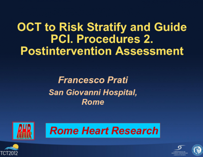 OCT to Risk Stratify and Guide PCI Procedures 2: Postintervention Assessment