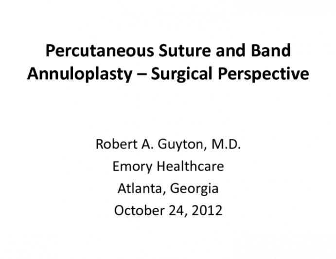 Challenges for Percutaneous Suture and Band Annuloplasty: Surgical Perspectives