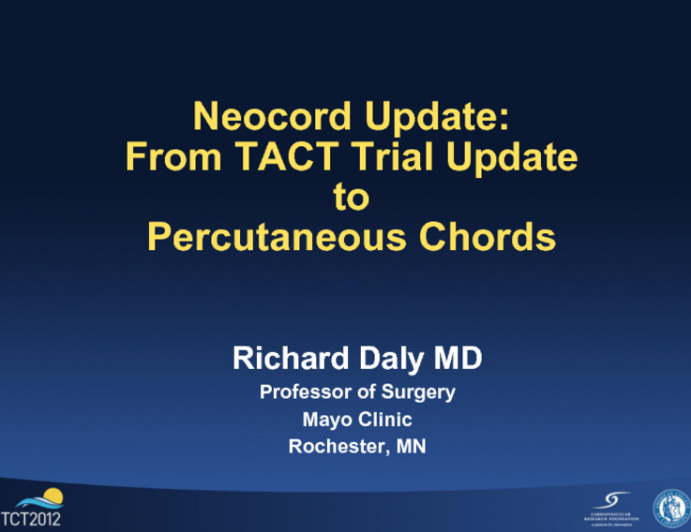 Neocord Update: From Surgical TACT Trial Update to Percutaneous Chords