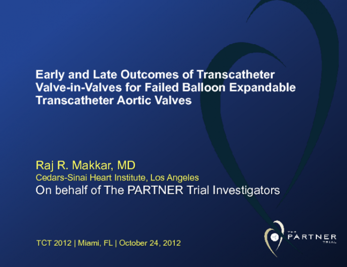 PARTNER: Early and Late Outcomes of Transcatheter Valve-in-Valves for Failed Balloon Expandable Transcatheter Aortic Valves