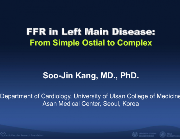 Cases 5 and 6: FFR in Left Main Disease: From Simple Ostial to Complex