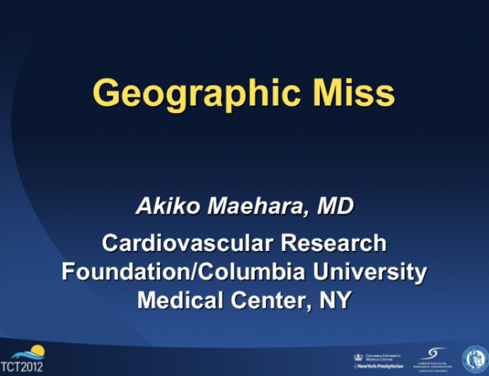 Case 6: Geographic Miss (or The Ultimate Miss: Lost Stent)