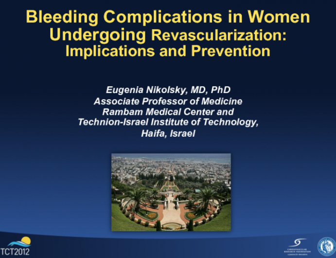 Bleeding Complications in Women Undergoing Revascularization: Implications for Adjunctive Pharmacology and Prevention