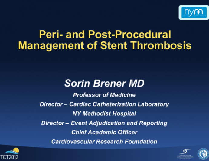 Case 2: Peri- and Post-Procedural Management of the Patient with Stent Thrombosis