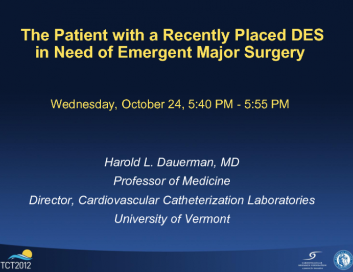 Case 3: The Patient with a Recently Placed DES in Need of Emergent Major Surgery