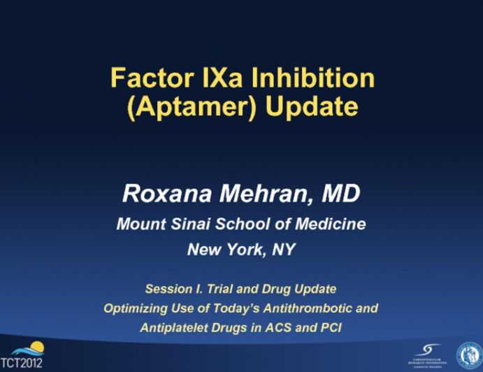 Factor IXa Inhibition (Aptamer) Update