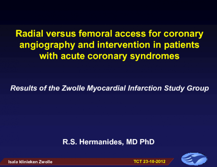 TCT-29. Radial vs. Femoral Access for Coronary Angiography and Intervention in Patients with Acute Coronary Syndromes: Results of the Zwolle Myocardial Infarction Study Group